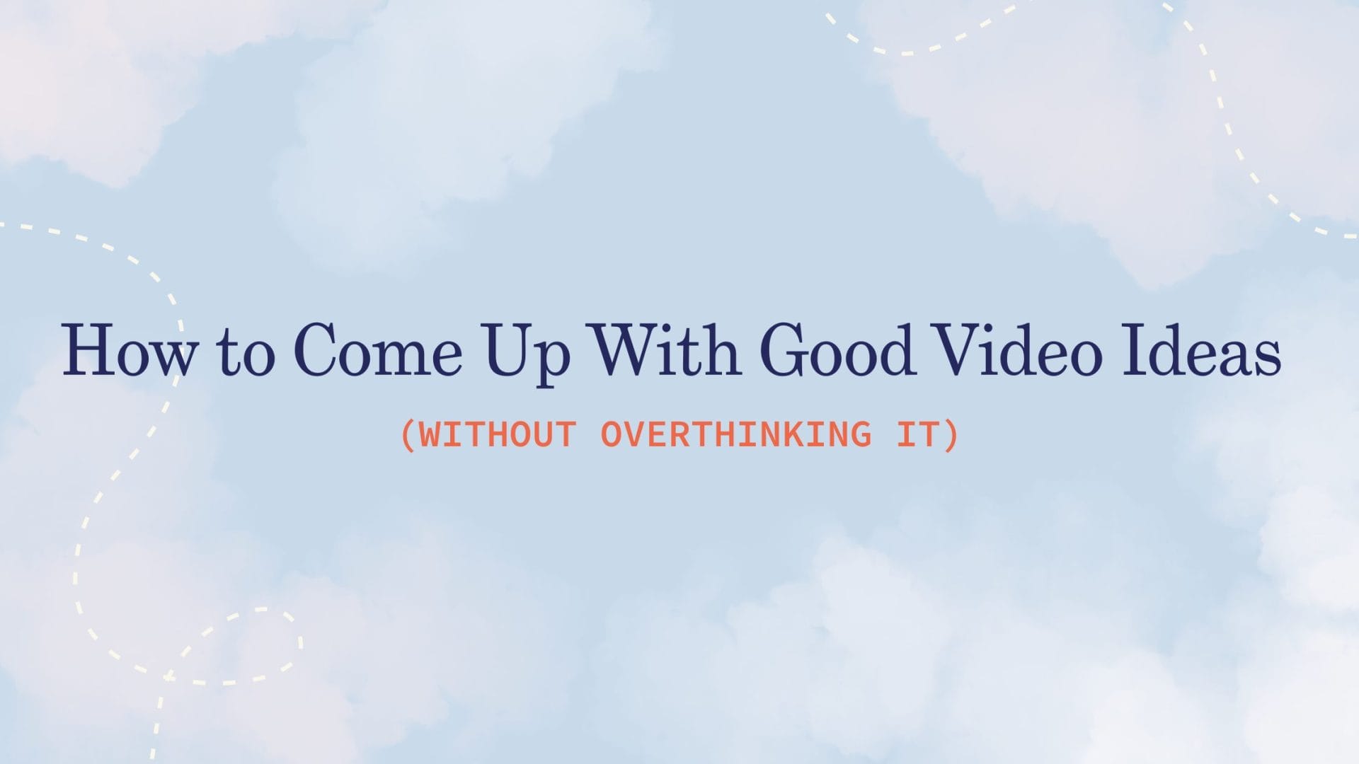 Short Form Video ideas