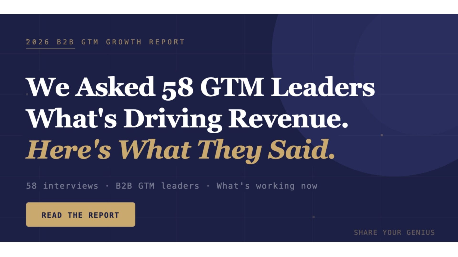 Share Your Genius GTM Report